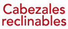 Cabezales reclinables
